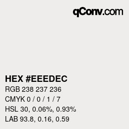 カラーコード: HEX #EEEDEC | qconv.com