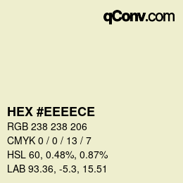 カラーコード: HEX #EEEECE | qconv.com