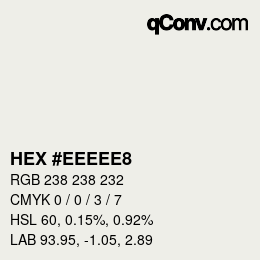 Color code: HEX #EEEEE8 | qconv.com