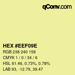 Color code: HEX #EEF09E | qconv.com