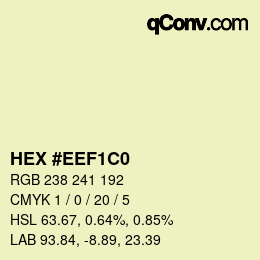 Color code: HEX #EEF1C0 | qconv.com