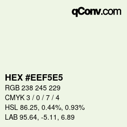 カラーコード: HEX #EEF5E5 | qconv.com
