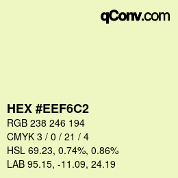 颜色代码: HEX #EEF6C2 | qconv.com