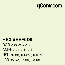 Color code: HEX #EEF6D9 | qconv.com