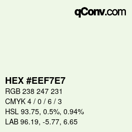 Color code: HEX #EEF7E7 | qconv.com