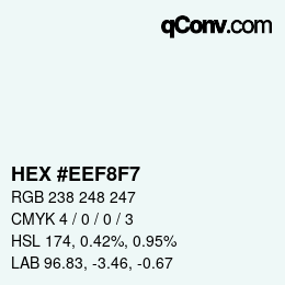 Color code: HEX #EEF8F7 | qconv.com