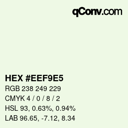 カラーコード: HEX #EEF9E5 | qconv.com