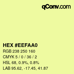 カラーコード: HEX #EEFAA0 | qconv.com