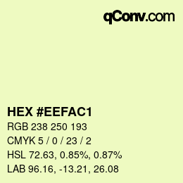 カラーコード: HEX #EEFAC1 | qconv.com