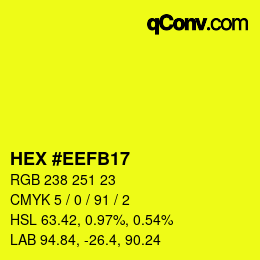 Color code: HEX #EEFB17 | qconv.com