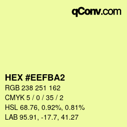 颜色代码: HEX #EEFBA2 | qconv.com