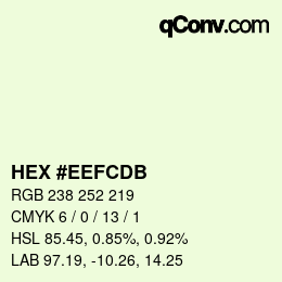 カラーコード: HEX #EEFCDB | qconv.com