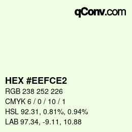 Color code: HEX #EEFCE2 | qconv.com