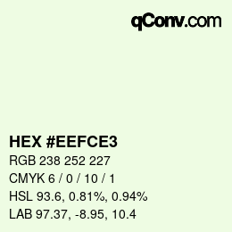 Color code: HEX #EEFCE3 | qconv.com