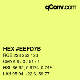 カラーコード: HEX #EEFD7B | qconv.com