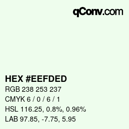 カラーコード: HEX #EEFDED | qconv.com