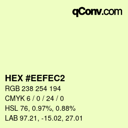 カラーコード: HEX #EEFEC2 | qconv.com