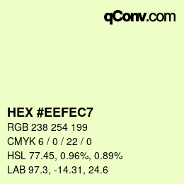 颜色代码: HEX #EEFEC7 | qconv.com