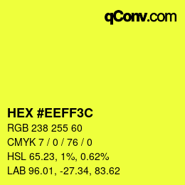 カラーコード: HEX #EEFF3C | qconv.com