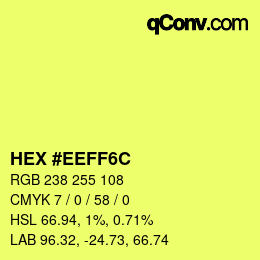 Farbcode: HEX #EEFF6C | qconv.com