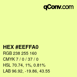 カラーコード: HEX #EEFFA0 | qconv.com