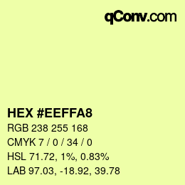 Color code: HEX #EEFFA8 | qconv.com