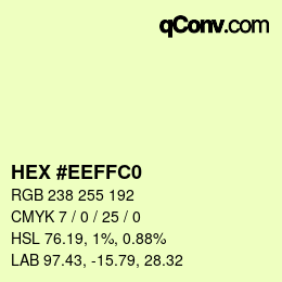 カラーコード: HEX #EEFFC0 | qconv.com