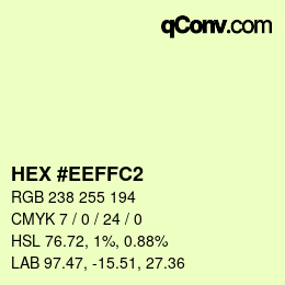 カラーコード: HEX #EEFFC2 | qconv.com