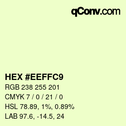 カラーコード: HEX #EEFFC9 | qconv.com
