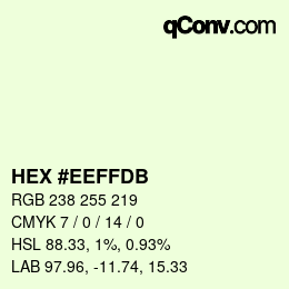 Color code: HEX #EEFFDB | qconv.com