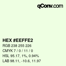 Color code: HEX #EEFFE2 | qconv.com