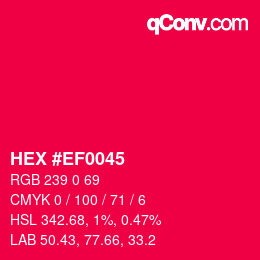 Código de color: HEX #EF0045 | qconv.com