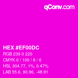 Color code: HEX #EF00DC | qconv.com