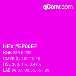 Color code: HEX #EF00EF | qconv.com