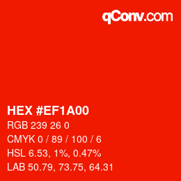 Color code: HEX #EF1A00 | qconv.com
