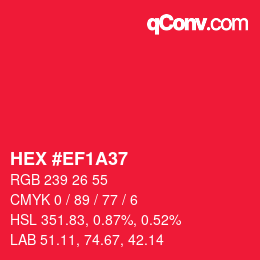 Farbcode: HEX #EF1A37 | qconv.com