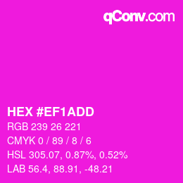 颜色代码: HEX #EF1ADD | qconv.com
