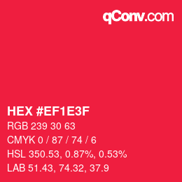 カラーコード: HEX #EF1E3F | qconv.com