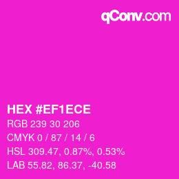 Color code: HEX #EF1ECE | qconv.com