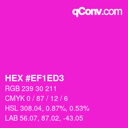 Color code: HEX #EF1ED3 | qconv.com