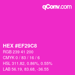 カラーコード: HEX #EF29C8 | qconv.com