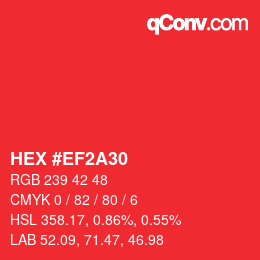 颜色代码: HEX #EF2A30 | qconv.com