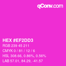 カラーコード: HEX #EF2DD3 | qconv.com
