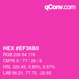 颜色代码: HEX #EF36B0 | qconv.com