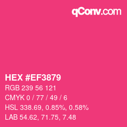 颜色代码: HEX #EF3879 | qconv.com