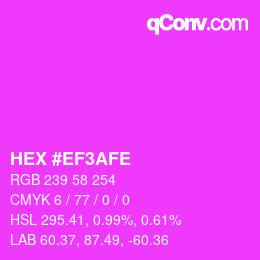 Color code: HEX #EF3AFE | qconv.com