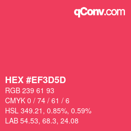 カラーコード: HEX #EF3D5D | qconv.com
