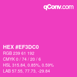 カラーコード: HEX #EF3DC0 | qconv.com
