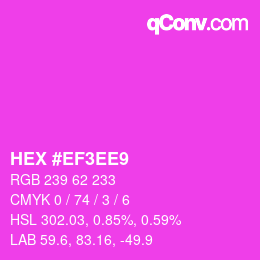 カラーコード: HEX #EF3EE9 | qconv.com