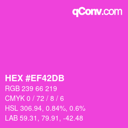 カラーコード: HEX #EF42DB | qconv.com